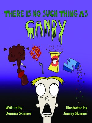 cover image of There's No Such Thing As Candy!